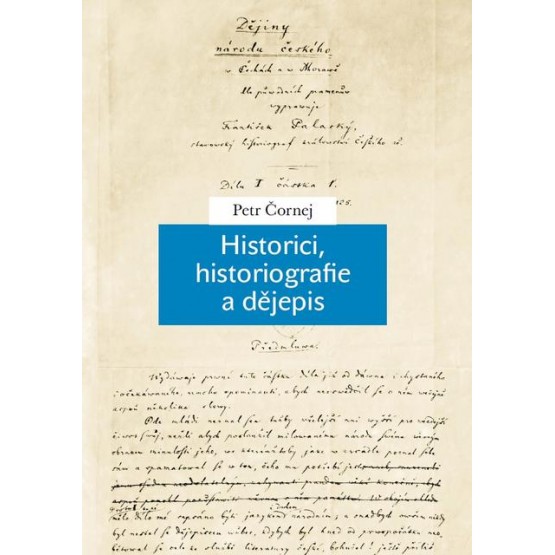 Historici, historiografie a dějepis