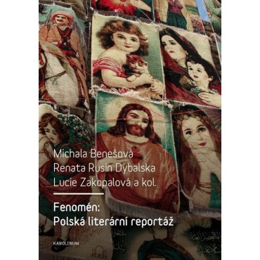 Fenomén: Polská literární reportáž