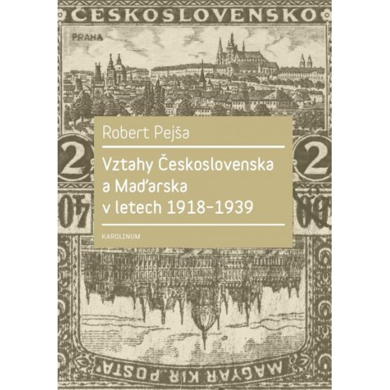 Vztahy Československa a Maďarska v letech 1918–1939