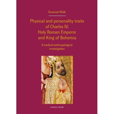 Physical and personality traits of Charles IV, Holy Roman Emperor and King of Bohemia