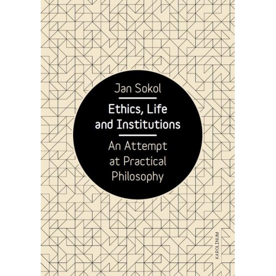 Ethics, Life and Institutions