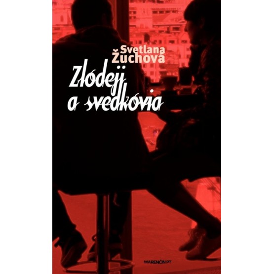 Zlodeji a svedkovia
