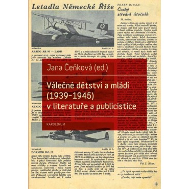 Válečné dětství a mládí (1939–1945) v literatuře a publicistice