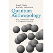 Quantum Anthropology