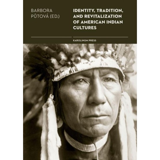 Identity, Tradition and Revitalisation of American Indian Culture