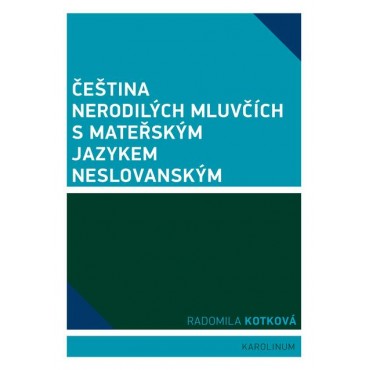 Čeština nerodilých mluvčích s mateřským jazykem neslovanským