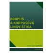 Korpus a korpusová lingvistika