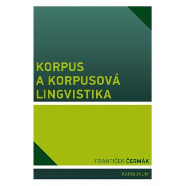 Korpus a korpusová lingvistika