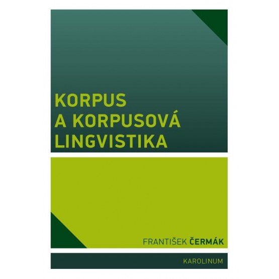 Korpus a korpusová lingvistika