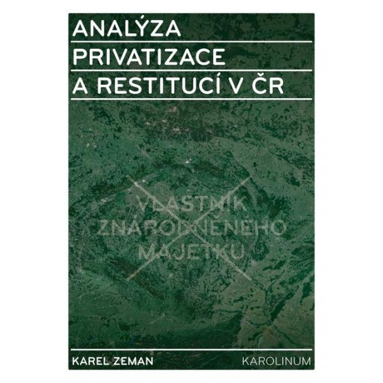 Analýza privatizace a restitucí v ČR