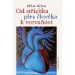 Od střízlíka přes člověka k vorvaňovi