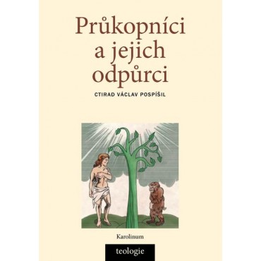 Průkopníci a jejich odpůrci