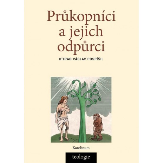 Průkopníci a jejich odpůrci