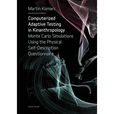 Computerized Adaptive Testing in Kinanthropology