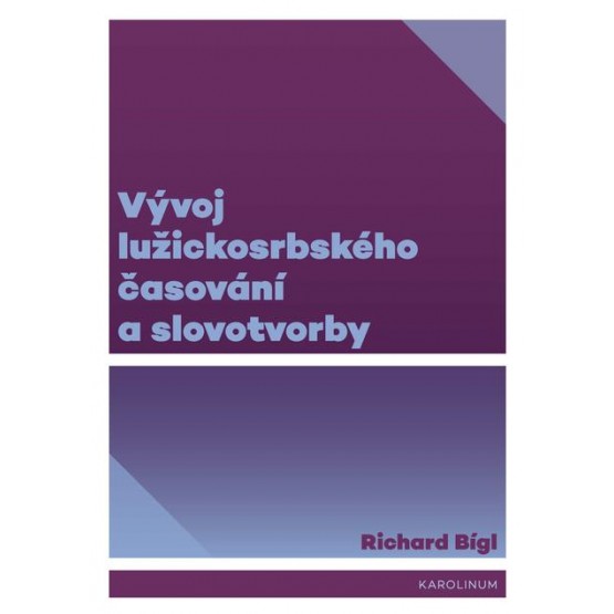 Vývoj lužickosrbského časování a slovotvorby