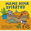Máme doma zvířátko