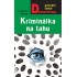 Kriminálka na tahu