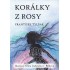 Korálky z rosy