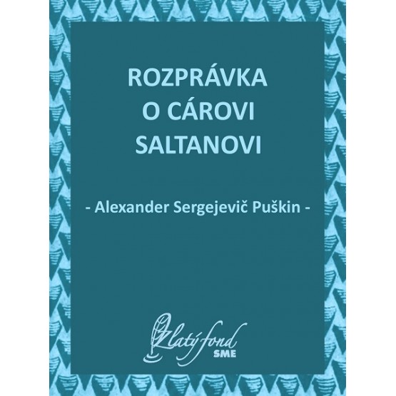 Rozprávka o cárovi Saltanovi