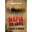 Mafia na juhu - Strach a hrôza