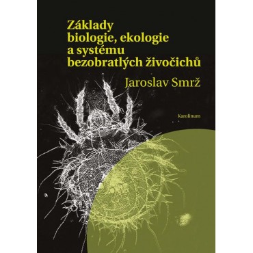 Základy biologie, ekologie a systému bezobratlých živočichů