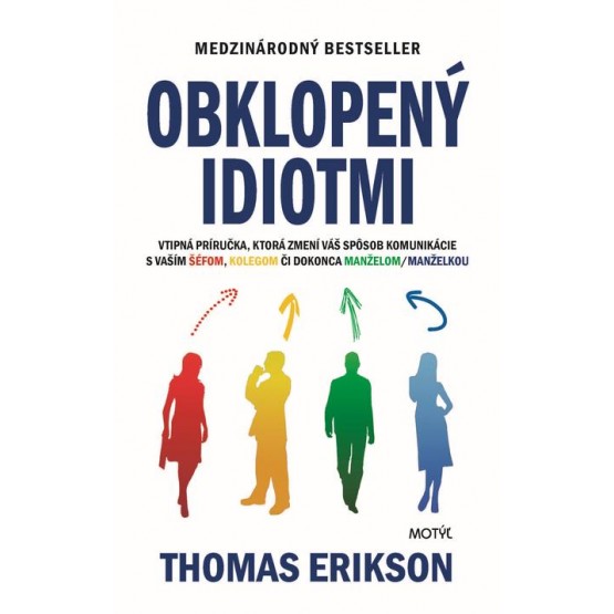 Obklopený idiotmi
