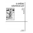 O sněhu dávných let – zimní a vánoční vzpomínání