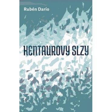 Kentaurovy slzy