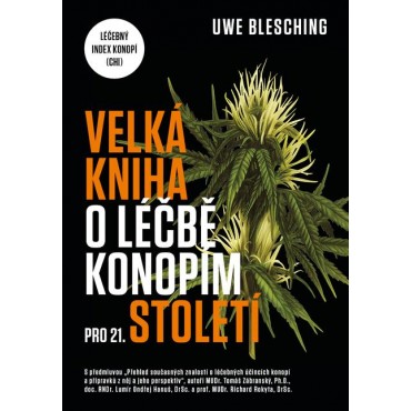 Velká kniha o léčbě konopím pro 21. století