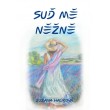 Suď mě něžně
