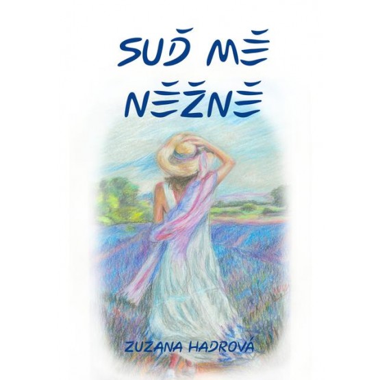 Suď mě něžně