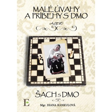 Malé úvahy a príbehy s DMO / Šach s DMO
