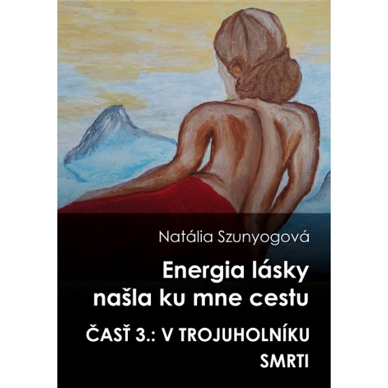 Energia lásky našla ku mne cestu