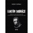 Fantóm imigrácie. Konflikt alebo dialóg kultúr v kontextoch axiologického pluralizmu