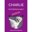 Charlie, po čertech milý andílek