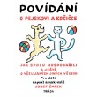 Povídání o pejskovi a kočičce