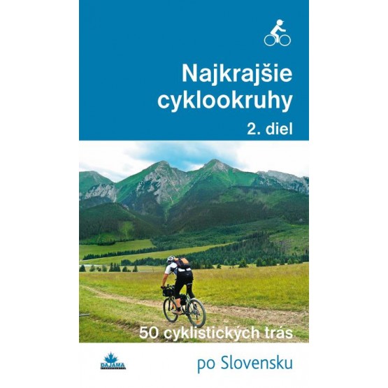 Najkrajšie cyklookruhy (2. diel)