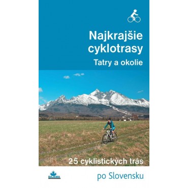 Najkrajšie cyklotrasy – Tatry a okolie