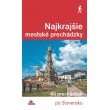 Najkrajšie mestské prechádzky