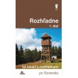 Rozhľadne (1. diel)