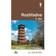 Rozhľadne (2. diel)