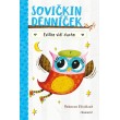 Sovičkin denníček: Evička vidí ducha