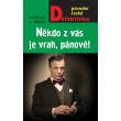 Někdo z vás je vrah, pánové!