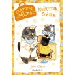 Doktorka Micka: Maškrtná Grétka