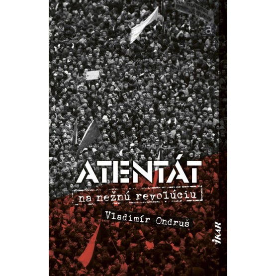 Atentát na nežnú revolúciu