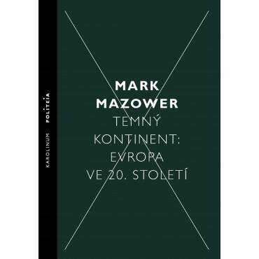 Temný kontinent: Evropa ve 20. století