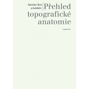 Přehled topografické anatomie