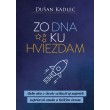 Zo dna ku hviezdam