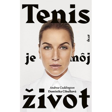 Tenis je môj život