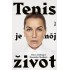 Tenis je môj život